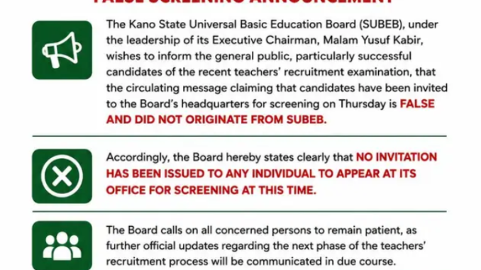 Screenshot_20260514-164850 Kano SUBEB Recruitment Update 2026 – Official Warning Against Fake Screening Invitation