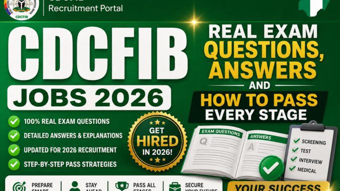 CDCFIB Exam Questions 2026 Answers and How to Pass Recruitment Jobs