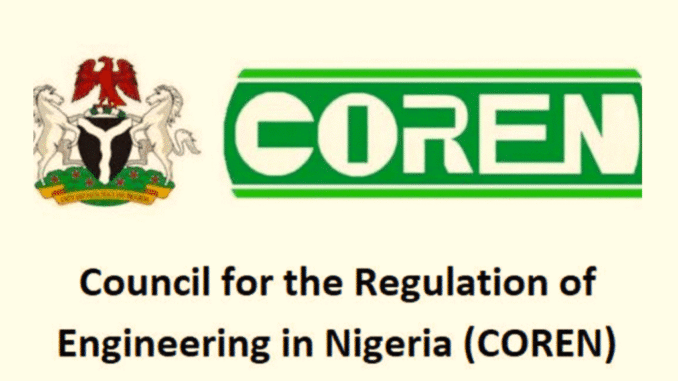 Council for the Regulation of Engineering in Nigeria (COREN) Council for the Regulation of Engineering in Nigeria (COREN)